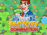 Idle Factory Domination